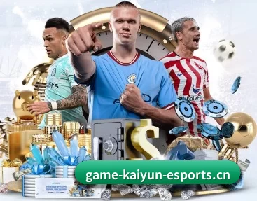 开云电竞的故事 - 体育资讯内容服务 | KaiyunEsports
